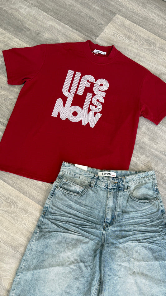 T shirt Life Is Now